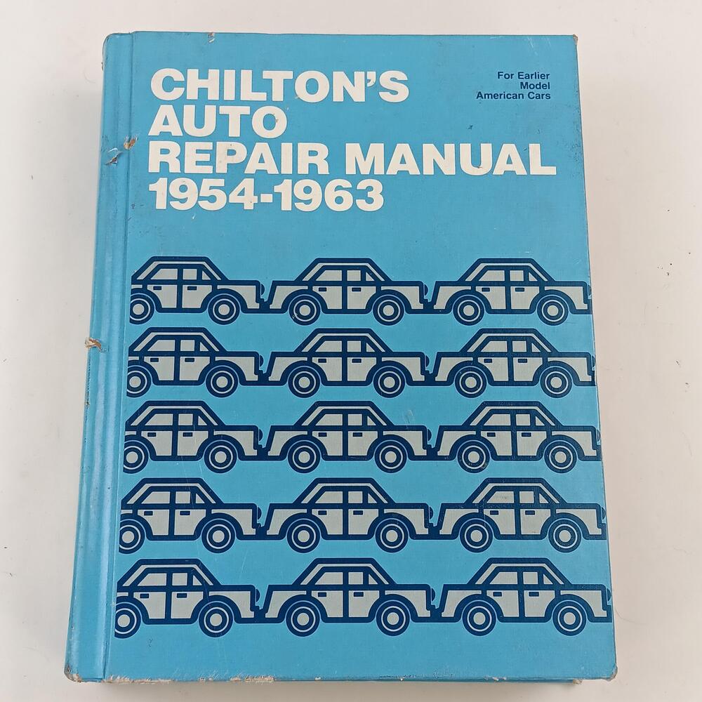 Vintage Chilton Auto Repair Manual 1954-1963 American Cars Hardcover Book